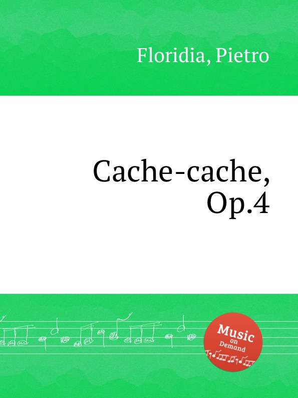 P. Floridia Cache-cache, Op.4