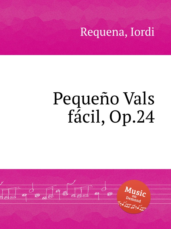 Pequeno Vals fаcil, Op.24