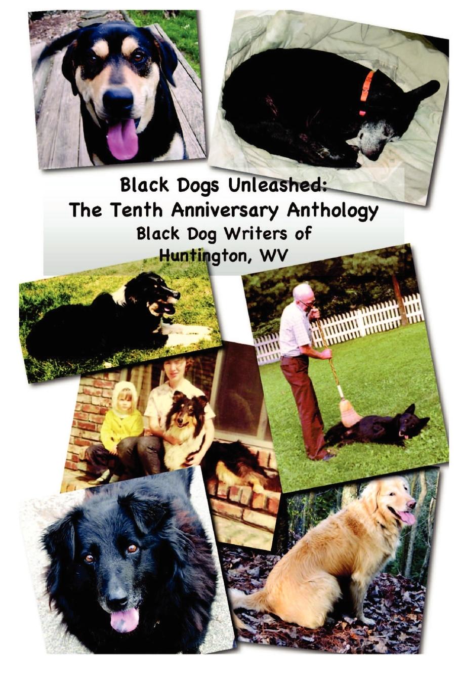 Black Dogs Unleashed. The Tenth Anniversary Anthology