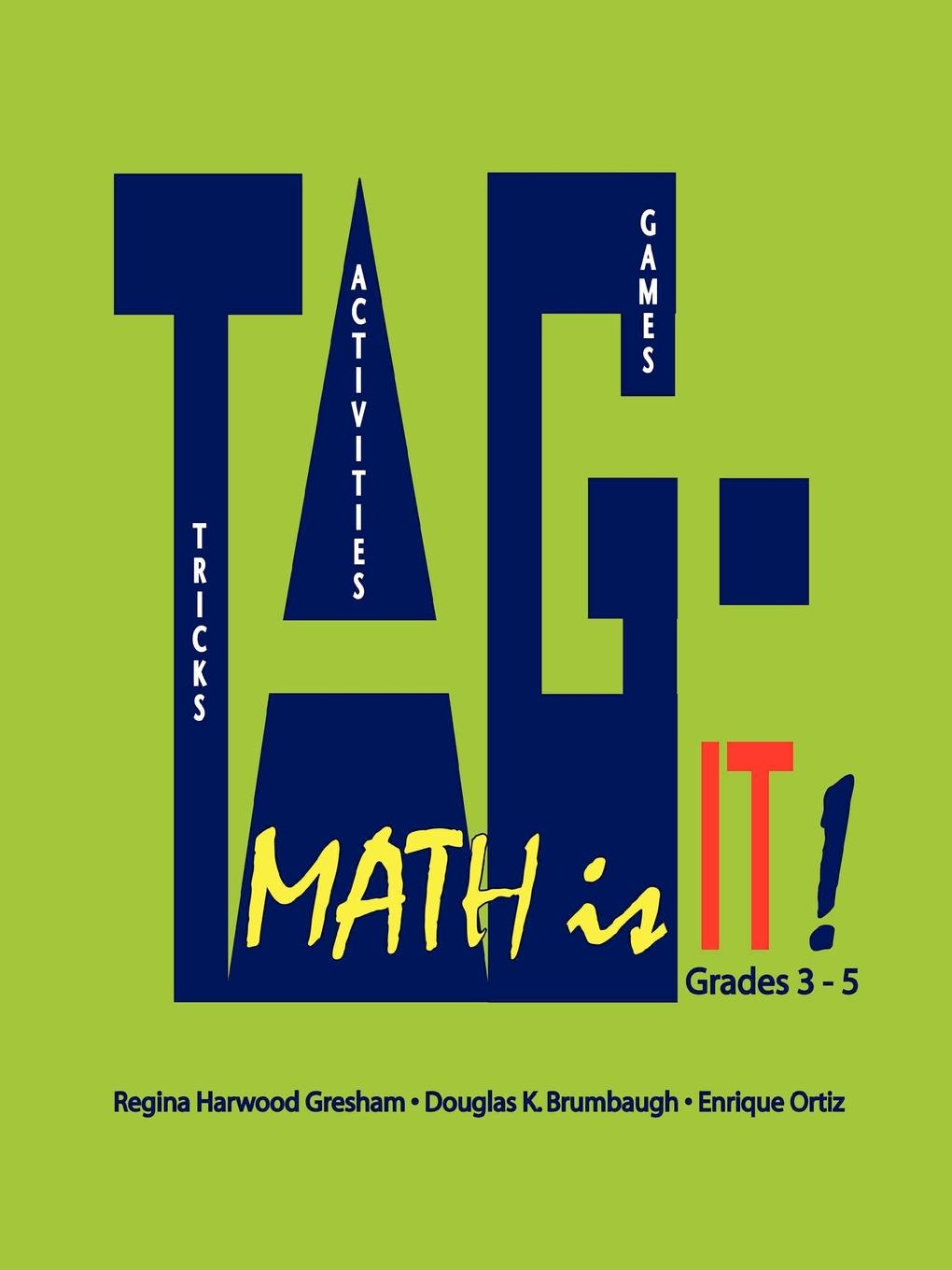 TAG - Math is it. Grades 3 - 5