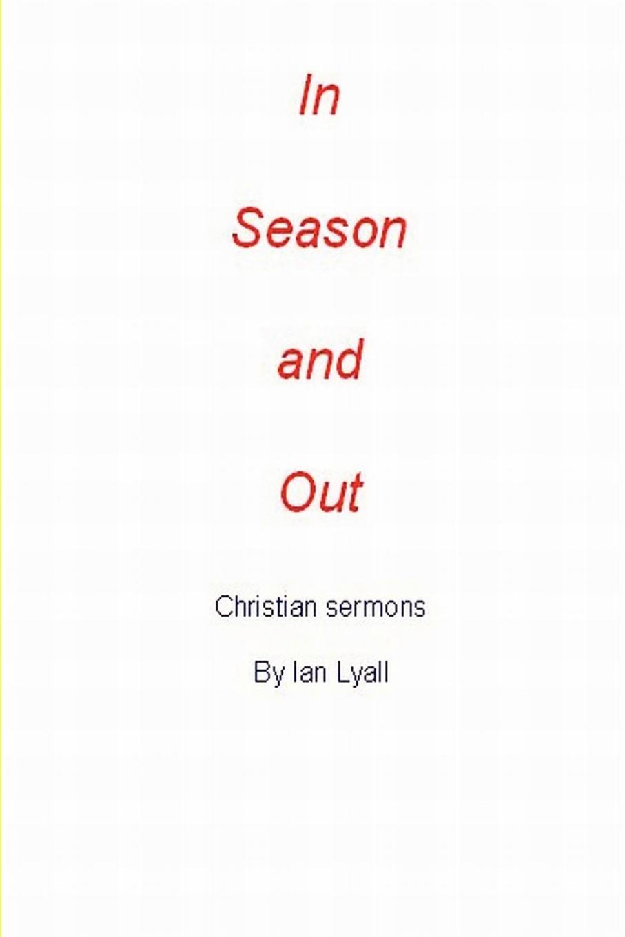 In Season and Out