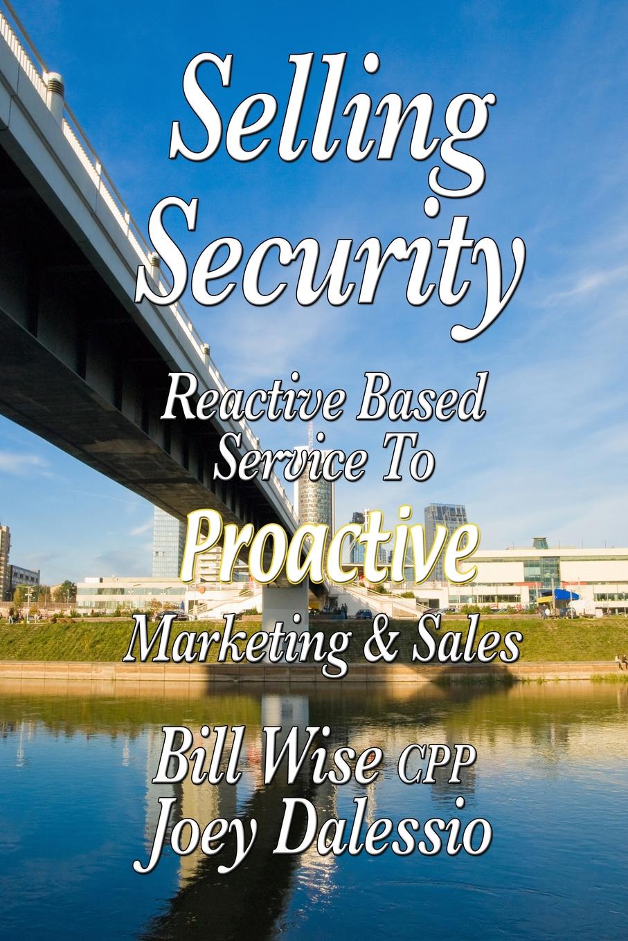 фото Selling Security-Reactive Based Service To Proactive Marketing And Sales