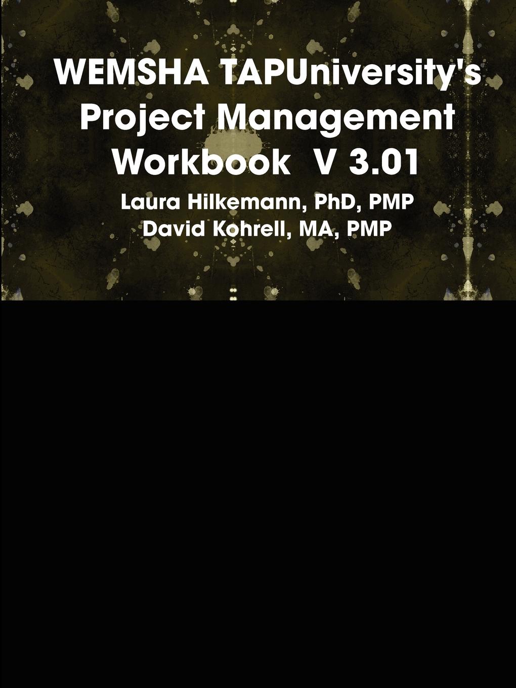 WEMSHA TAPUniversity.s Project Management Workbook  V 3.01