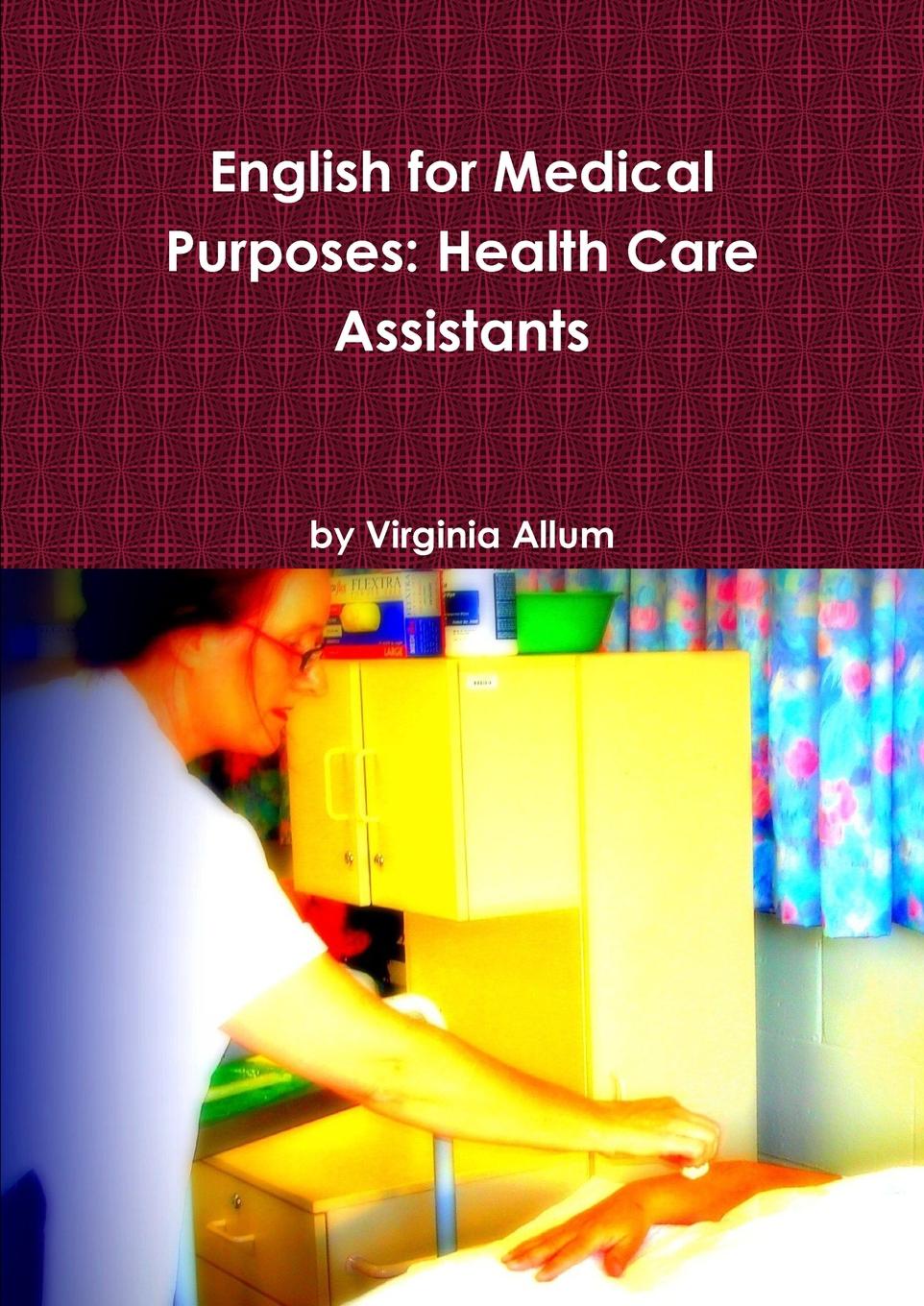 фото English for Medical Purposes. Health Care Assistants