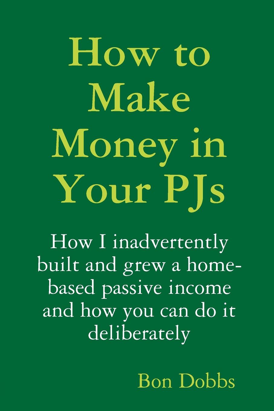 фото How to Make Money in Your PJs