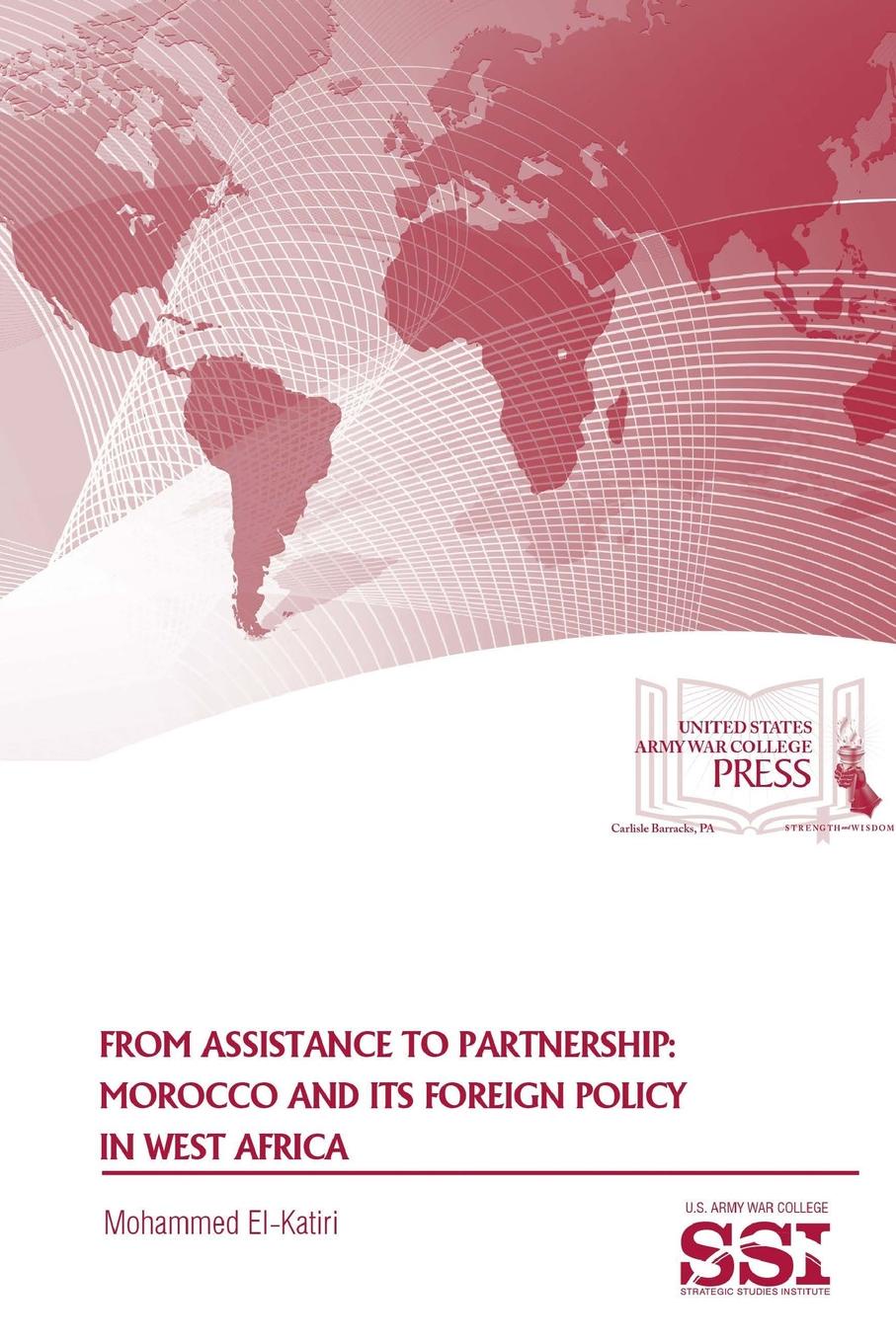 From Assistance To Partnership. Morocco and Its Foreign Policy in West Africa