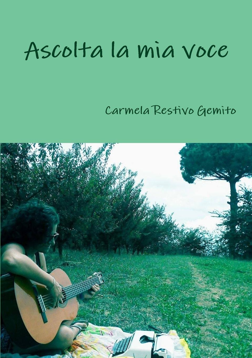 Carmela Restivo Gemito, Francesco Amoruso Ascolta la mia voce ascolta la mia voce