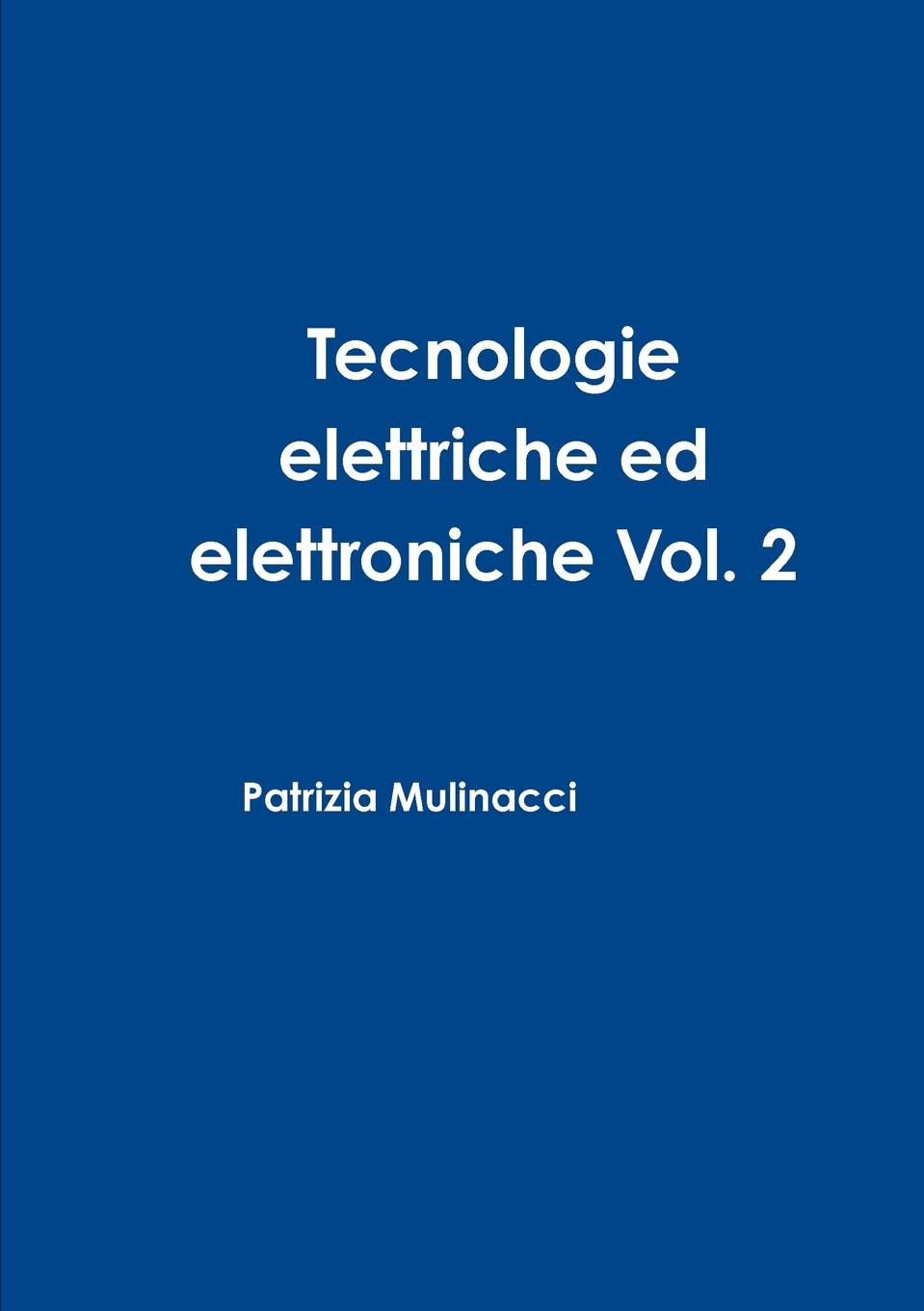 Tecnologie elettriche ed elettroniche Vol. 2