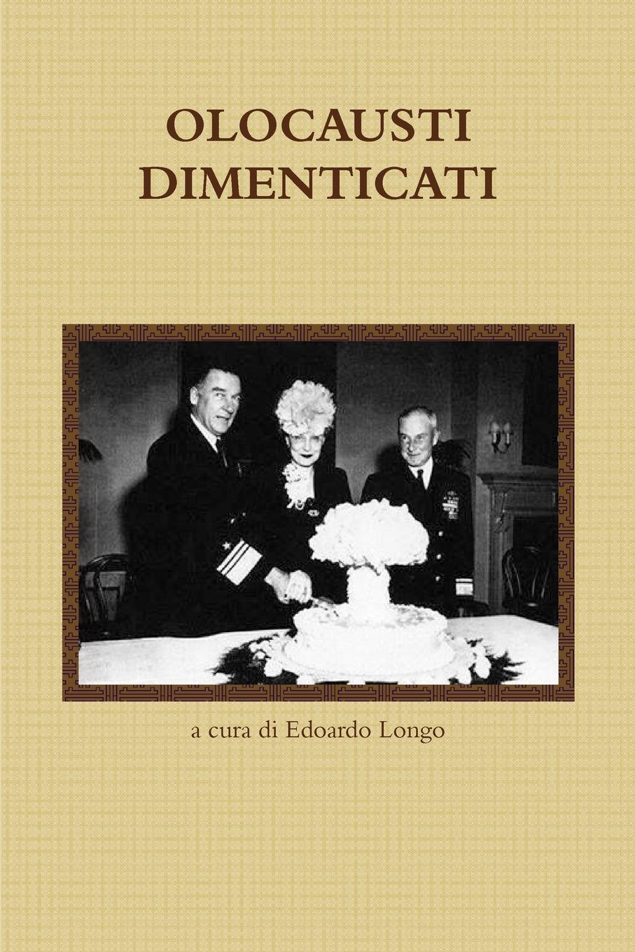 OLOCAUSTI DIMENTICATI