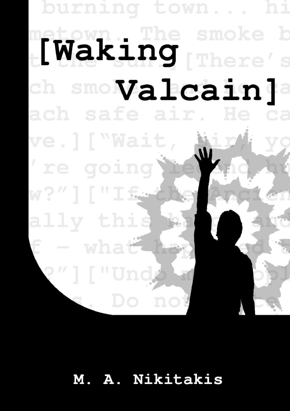Waking Valcain