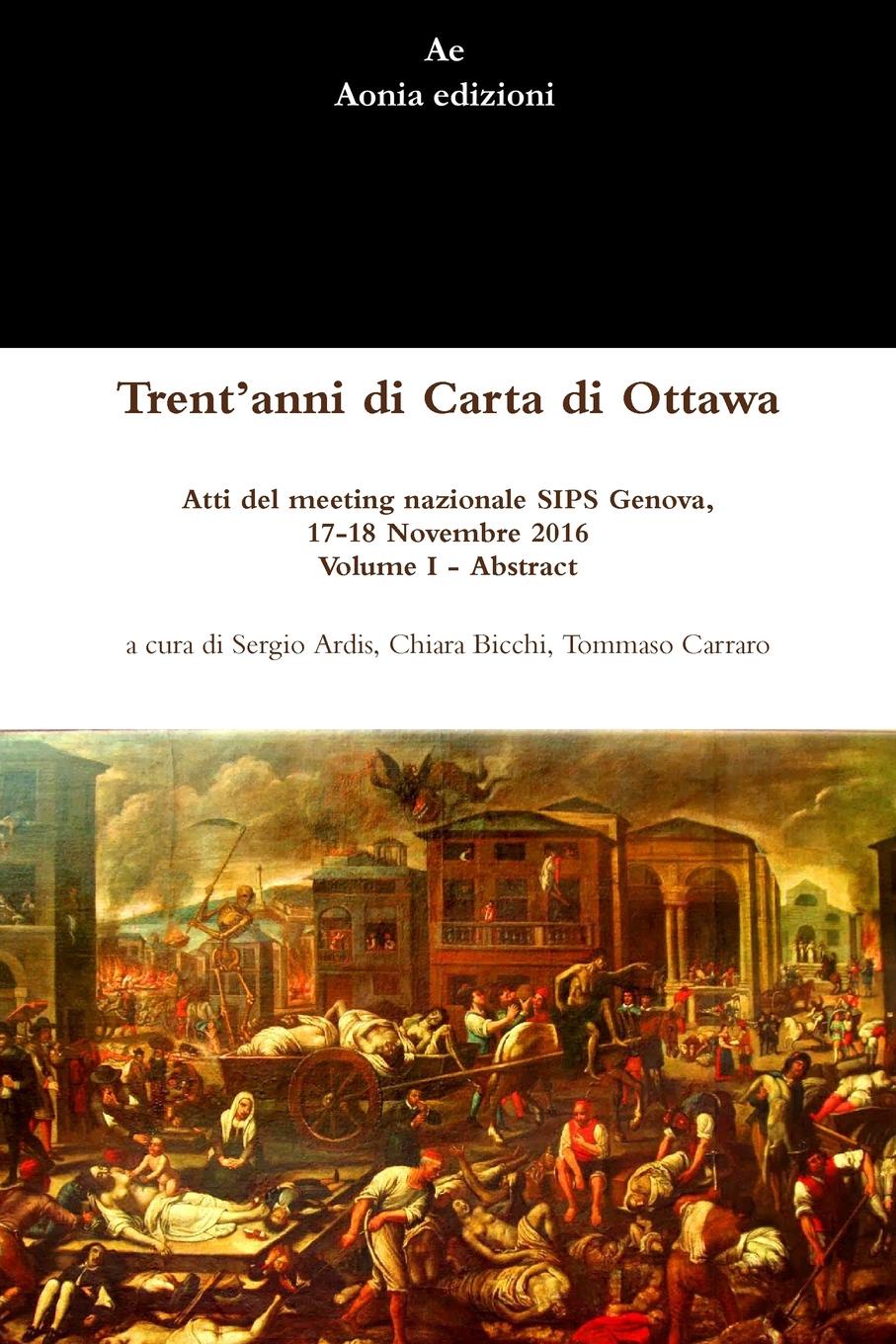 Trent.anni di Carta di Ottawa. Atti del meeting nazionale SIPS Genova, 17-18 Novembre 2016