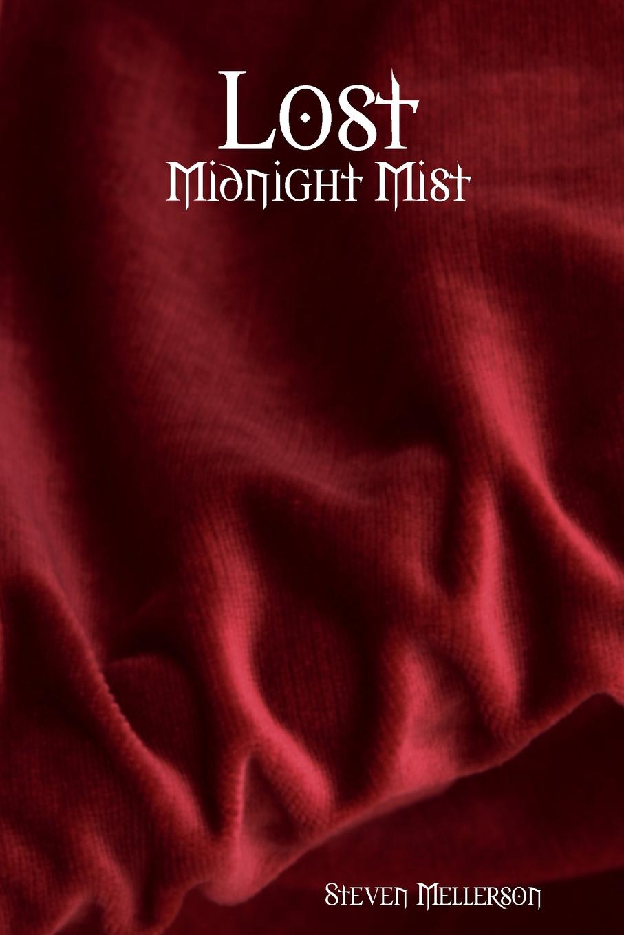 Lost. Midnight Mist