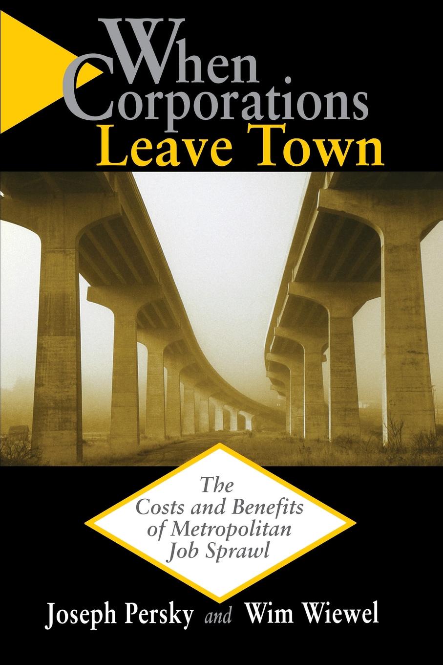 фото When Corporations Leave Town. The Costs and Benefits of Metropolitan Job Sprawl