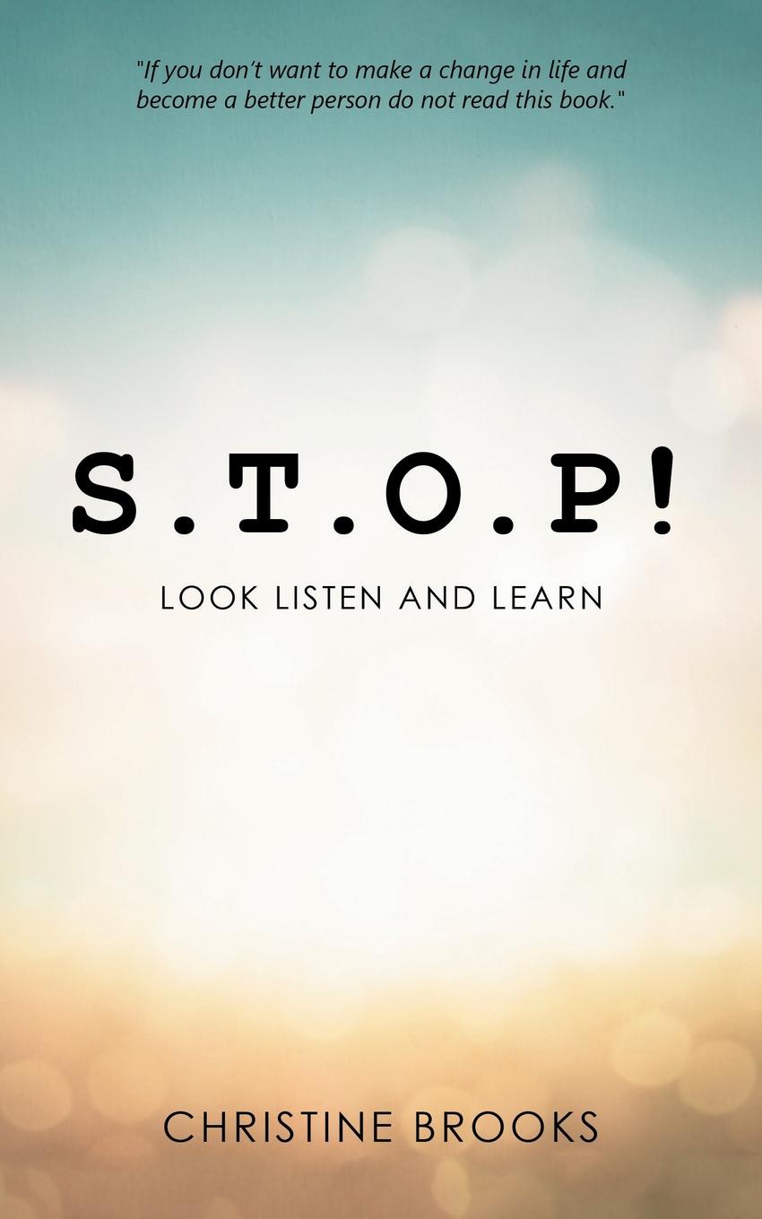 S.T.O.P.. Look Listen and Learn