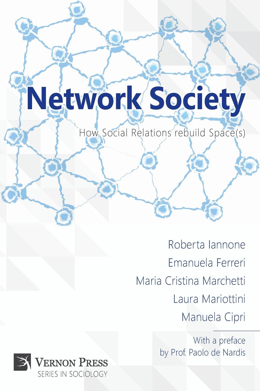 Network Society; How Social Relations Rebuild Space(s)