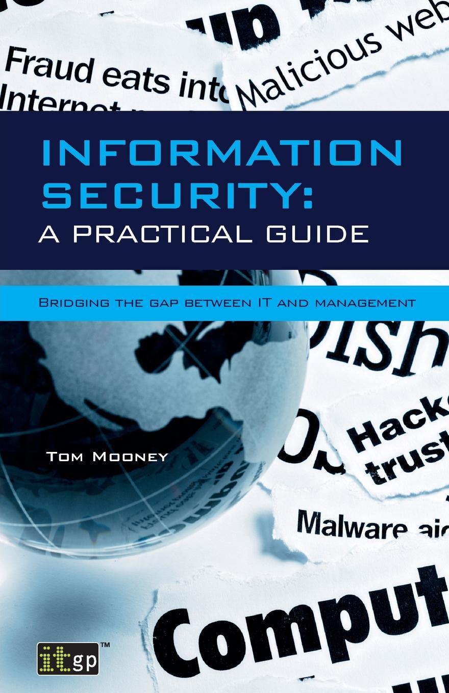 Information Security. A Practical Guide