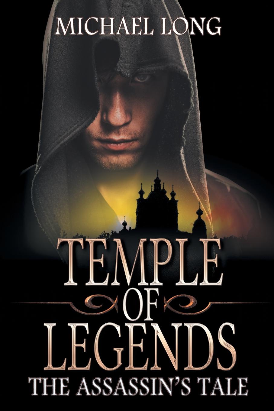 Temple of Legends. The Assassin.s Tale