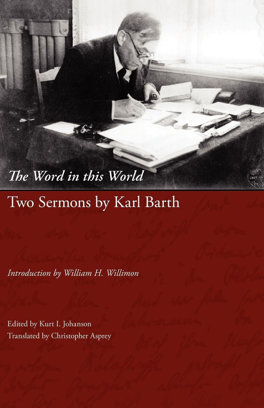 The Word in This World. Two Sermons by Karl Barth