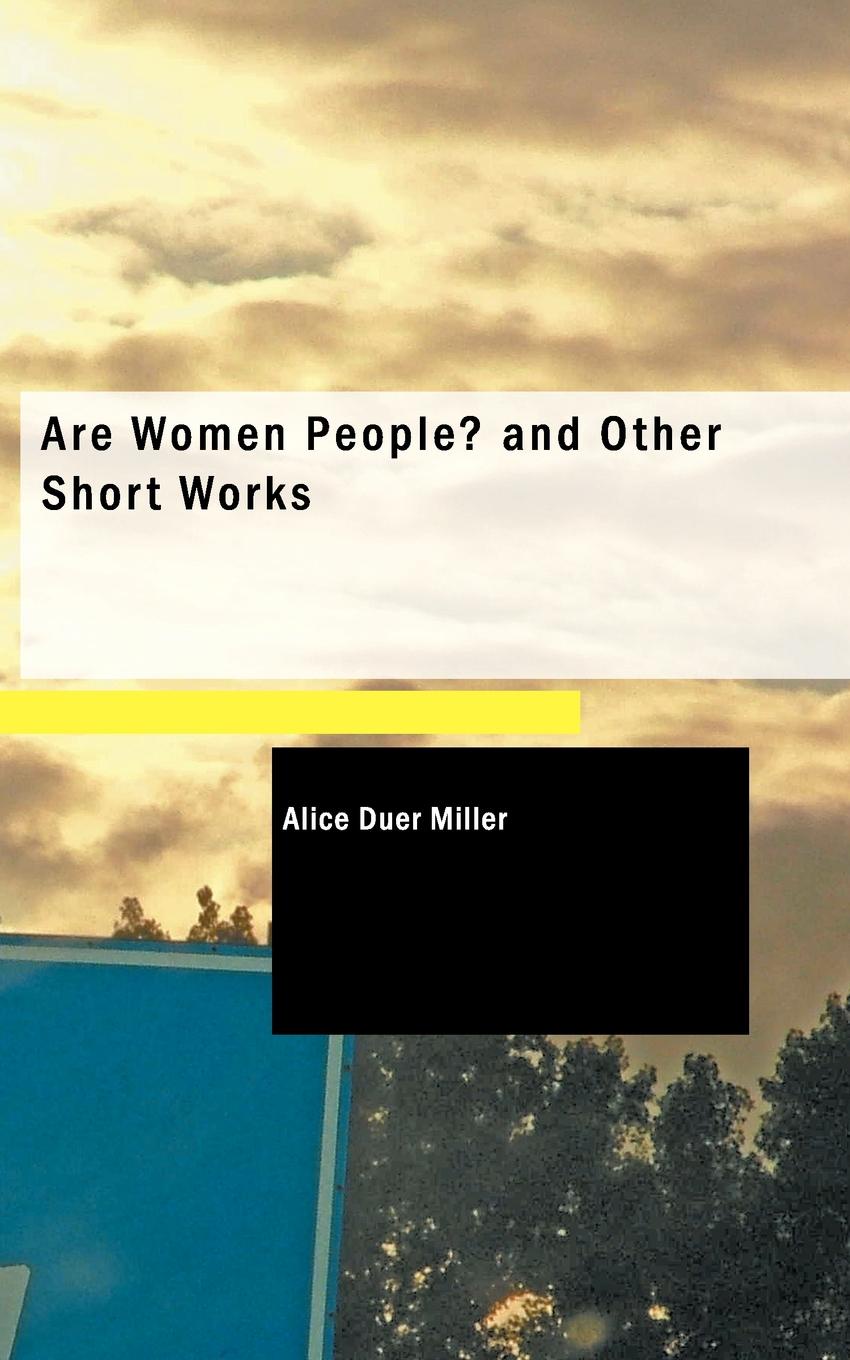 Are Women People and Other Short Works