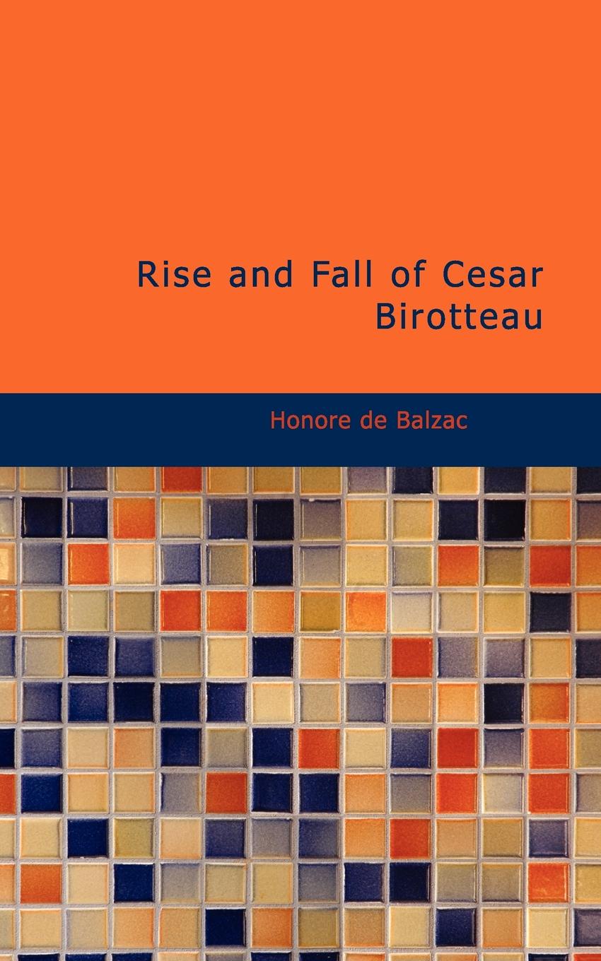 Rise and Fall of Cesar Birotteau