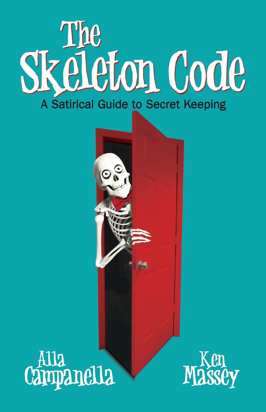 The Skeleton Code. A Satirical Guide to Secret Keeping