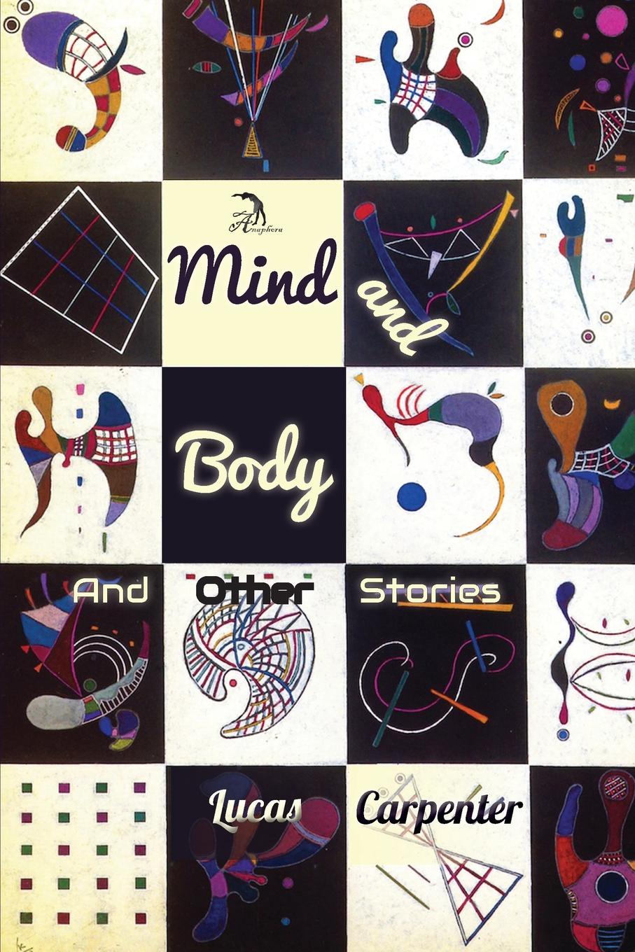 Mind and Body. And Other Stories