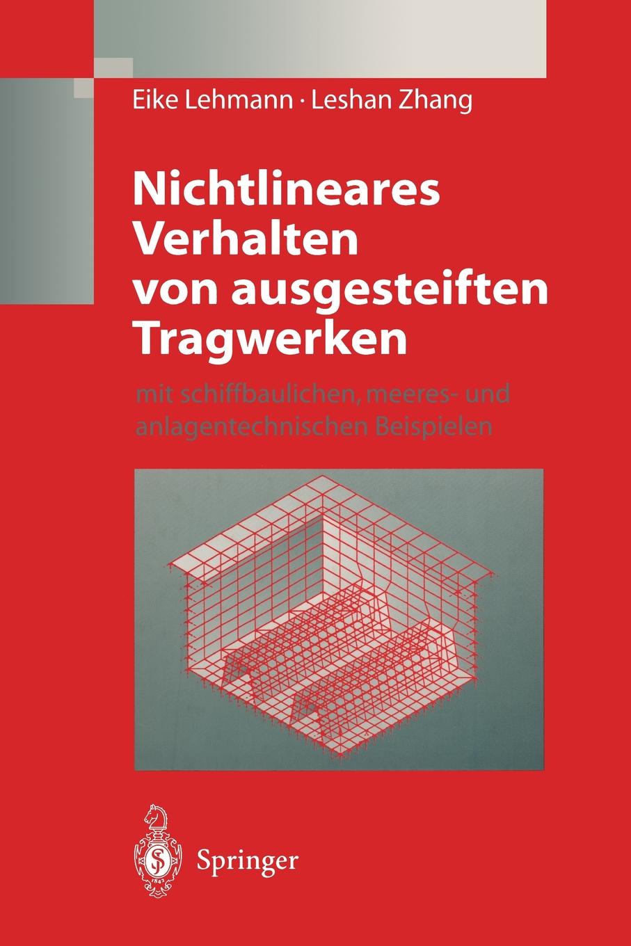 Nichtlineares Verhalten von ausgesteiften Tragwerken. mit schiffbaulichen, meeres- und anlagentechnischen Beispielen