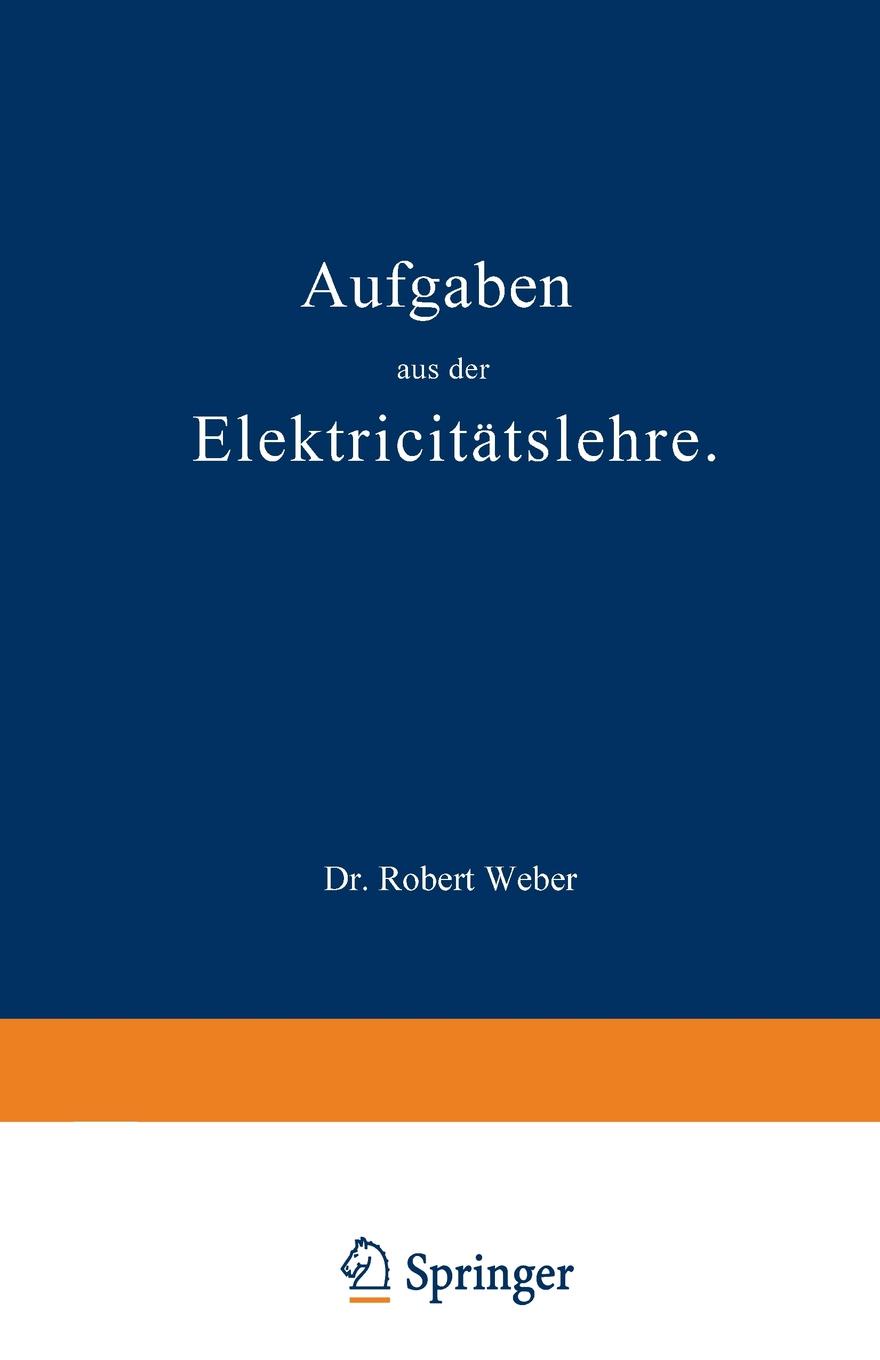 Aufgaben aus der Elektricitatslehre