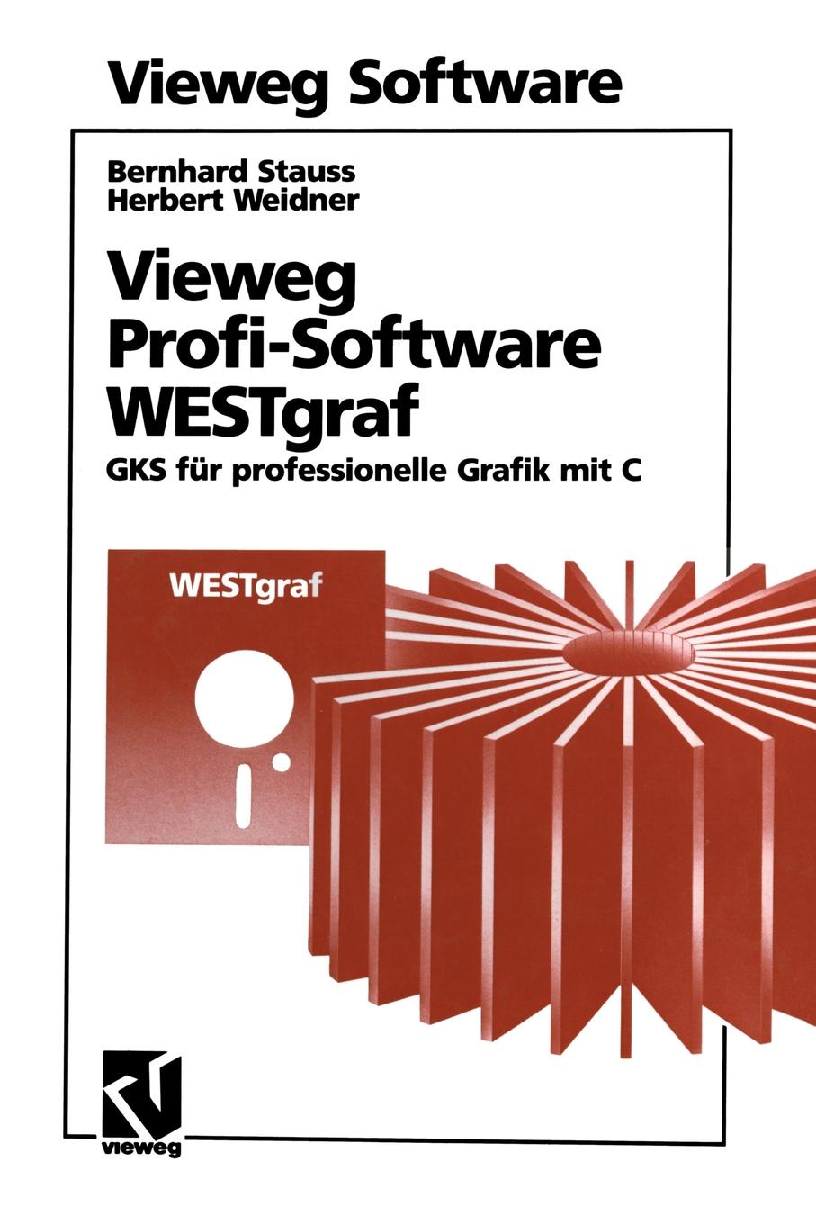 Vieweg Profi-Software Westgraf. Gks Fur Professionelle Grafik Mit C