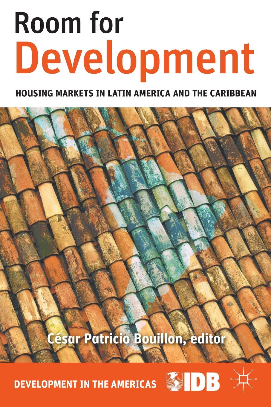 Room for Development. Housing Markets in Latin America and the Caribbean