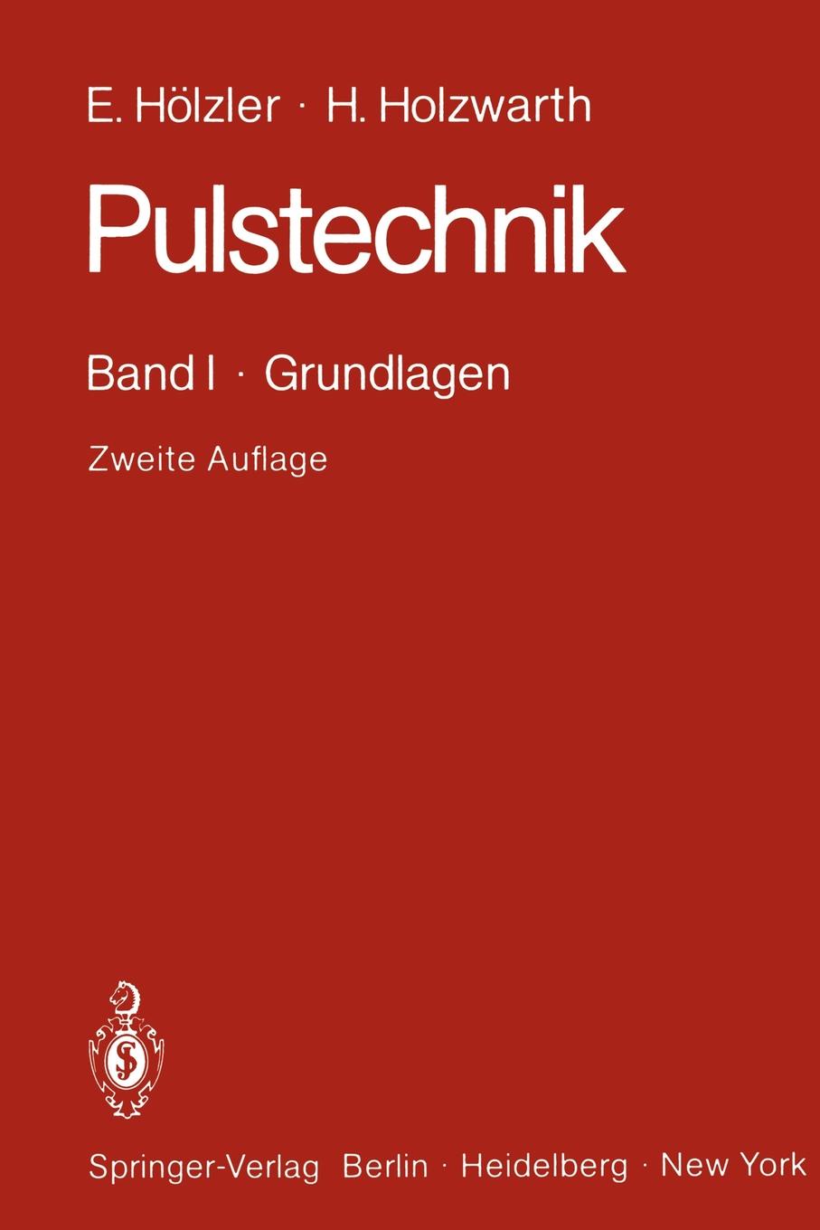 Pulstechnik. Band I . Grundlagen