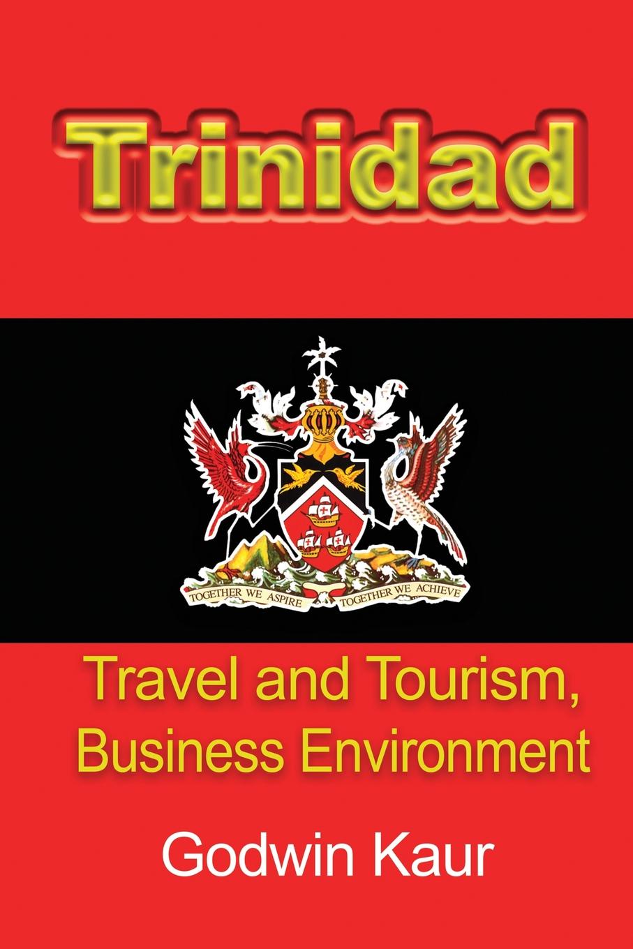 Trinidad. Travel and Tourism, Business Environment