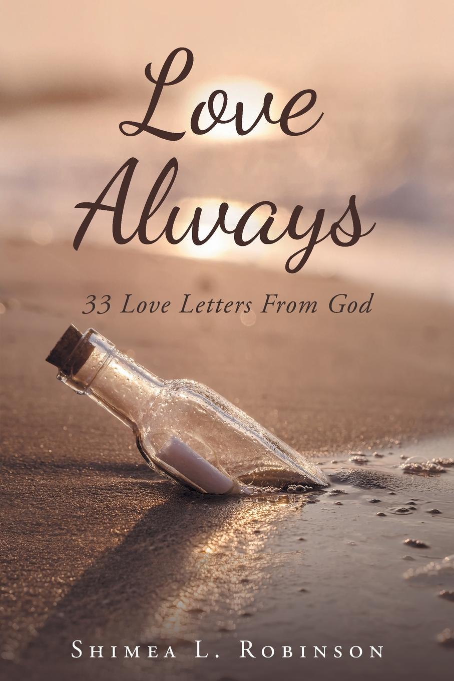 Love Always. 33 Love Letters From God