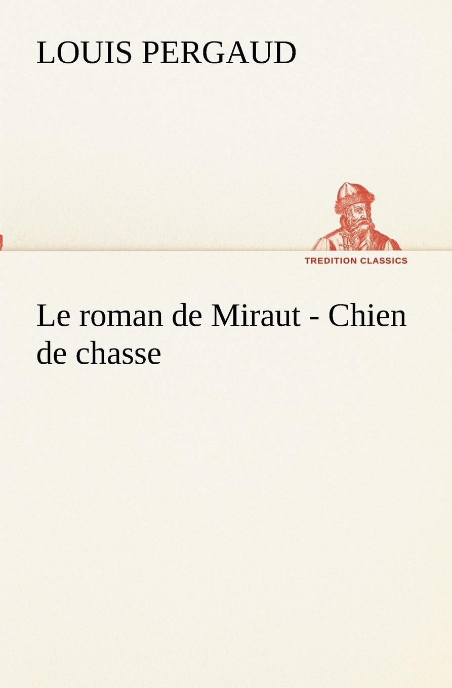 Le roman de Miraut - Chien de chasse