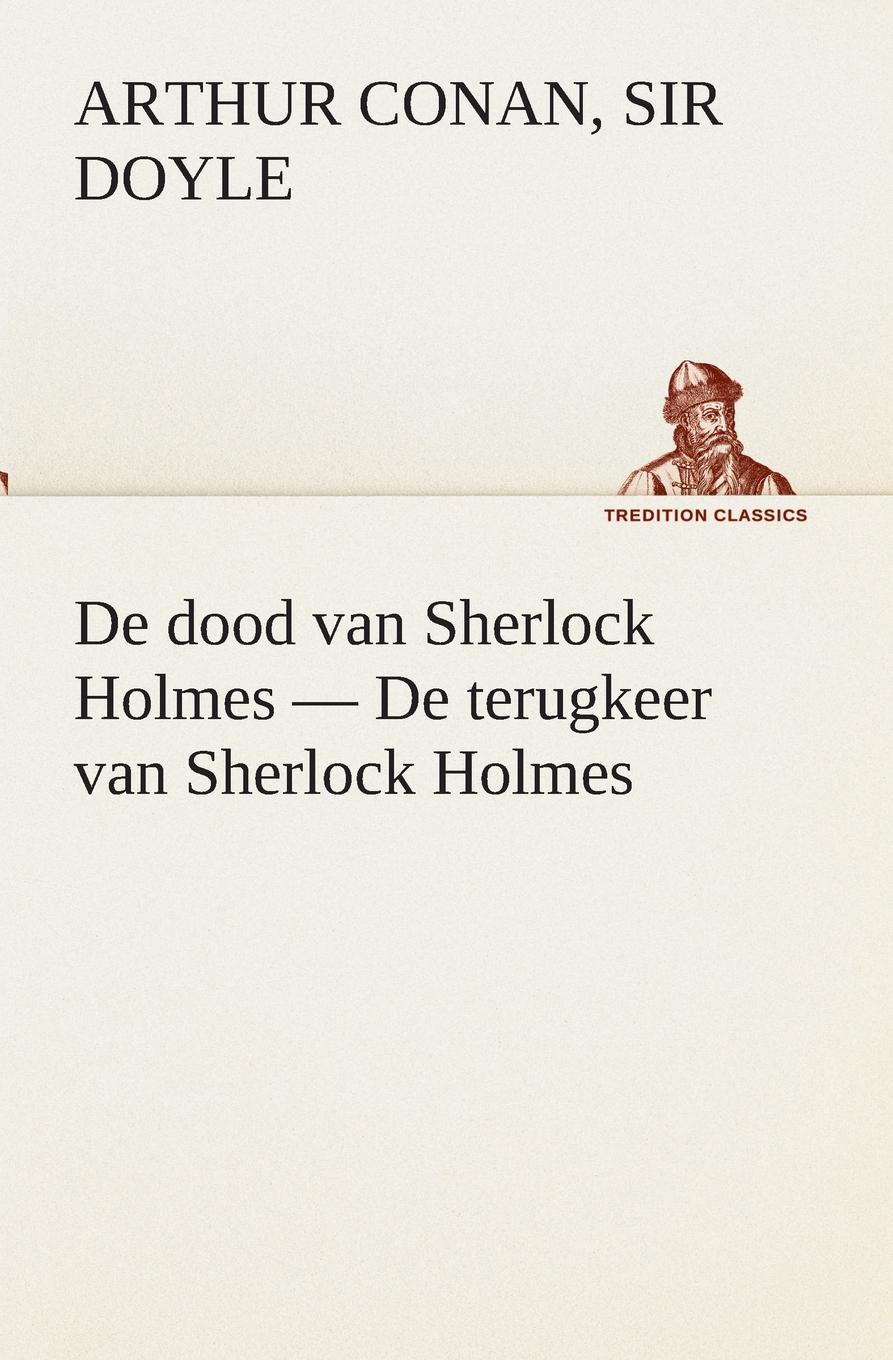 De dood van Sherlock Holmes - De terugkeer van Sherlock Holmes