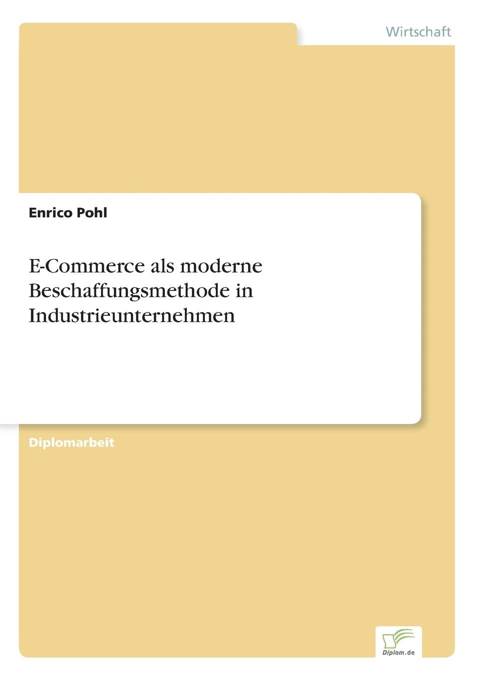 E-Commerce als moderne Beschaffungsmethode in Industrieunternehmen