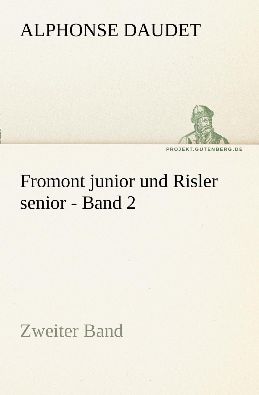 Fromont Junior Und Risler Senior - Band 2