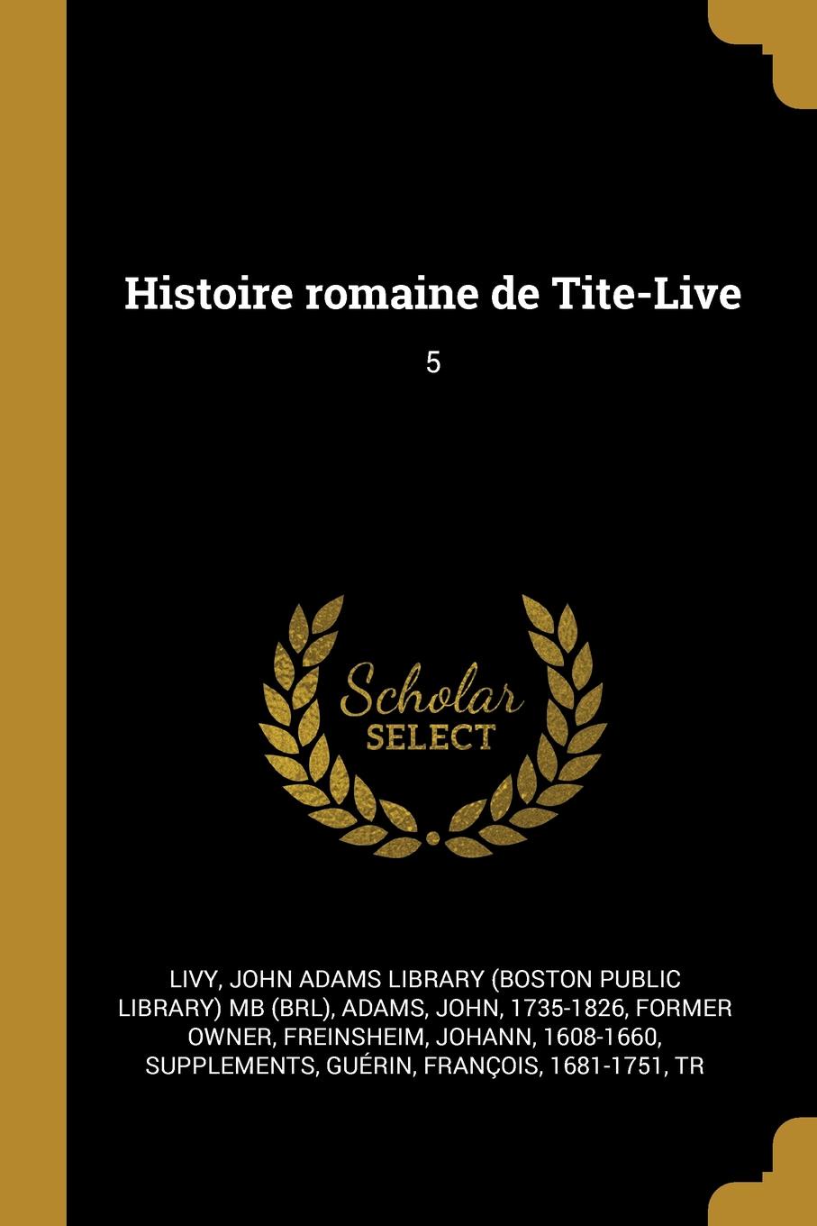 Histoire romaine de Tite-Live. 5