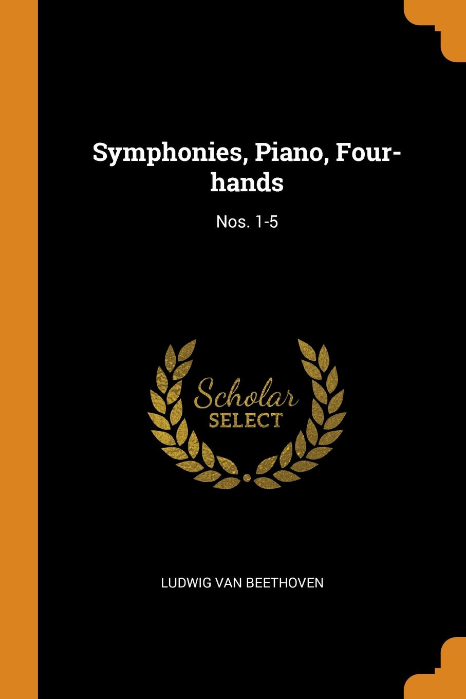 Symphonies, Piano, Four-hands. Nos. 1-5