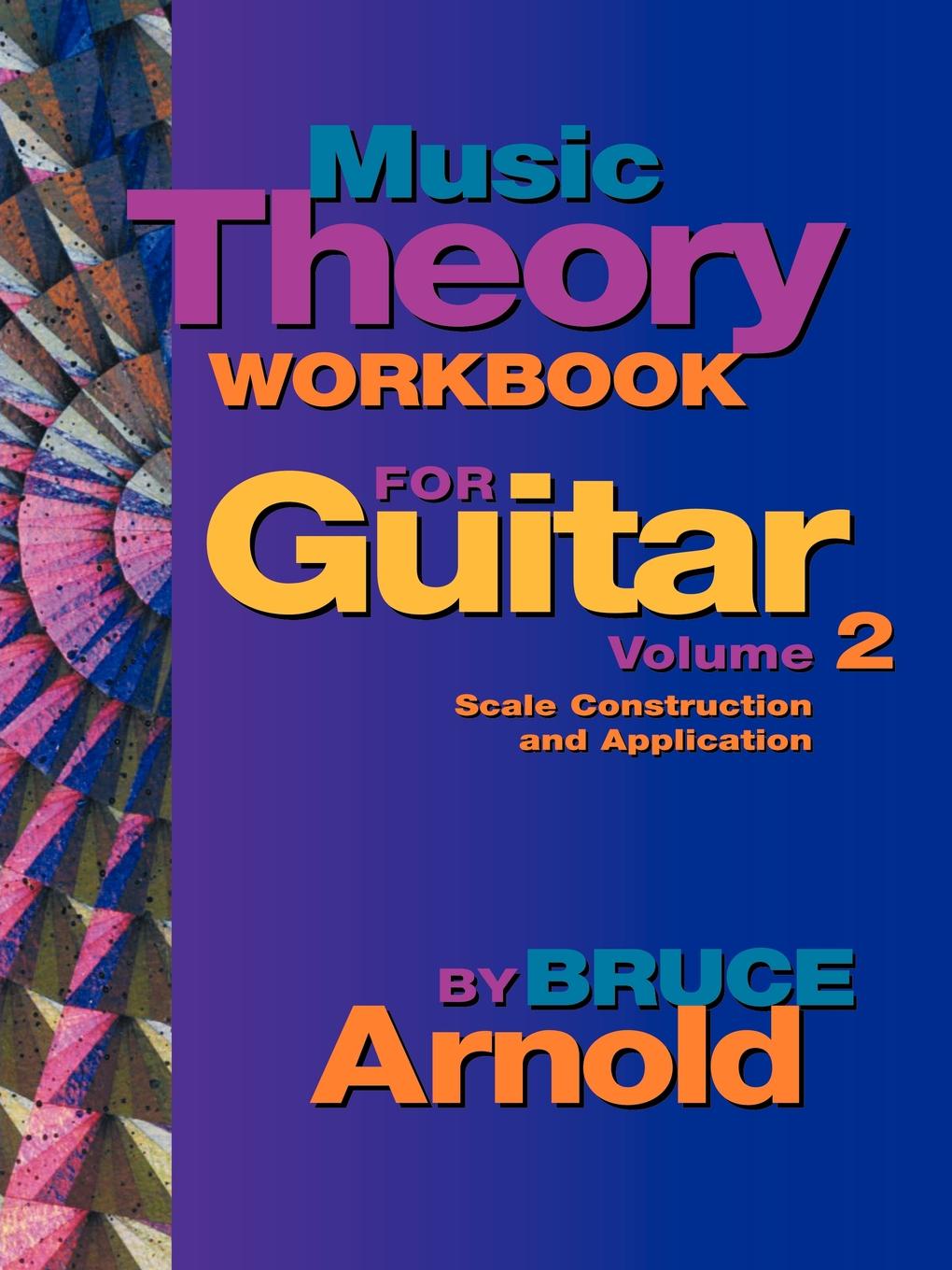 Music Theory Workbook for Guitar Volume Two