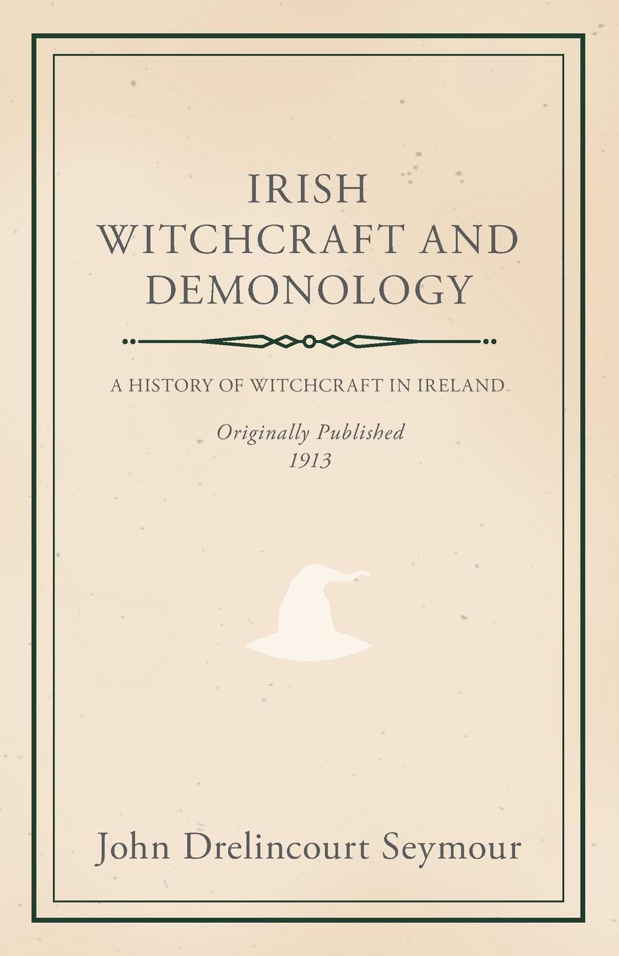 Irish Witchcraft and Demonology