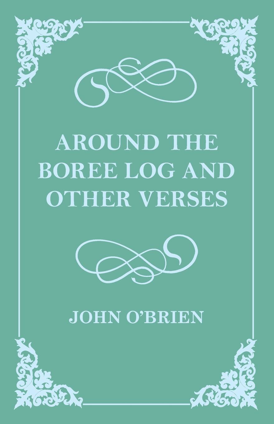 Around the Boree Log and Other Verses