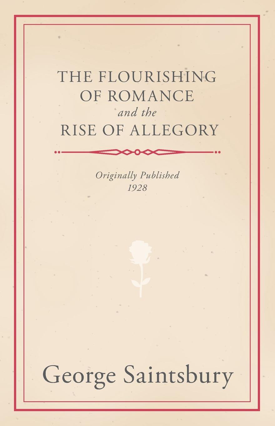 The Flourishing of Romance and the Rise of Allegory