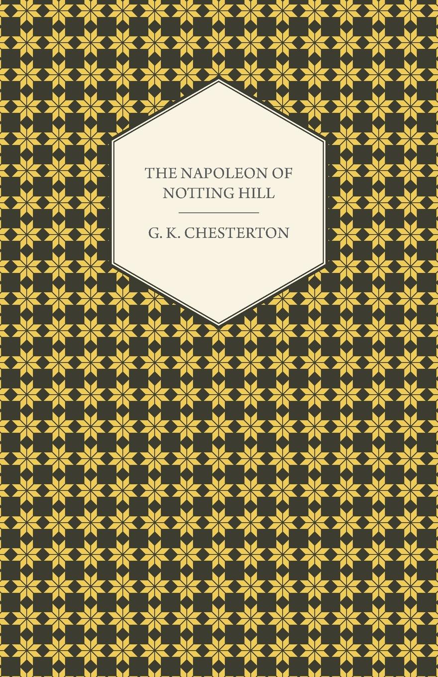 The Napoleon of Notting Hill