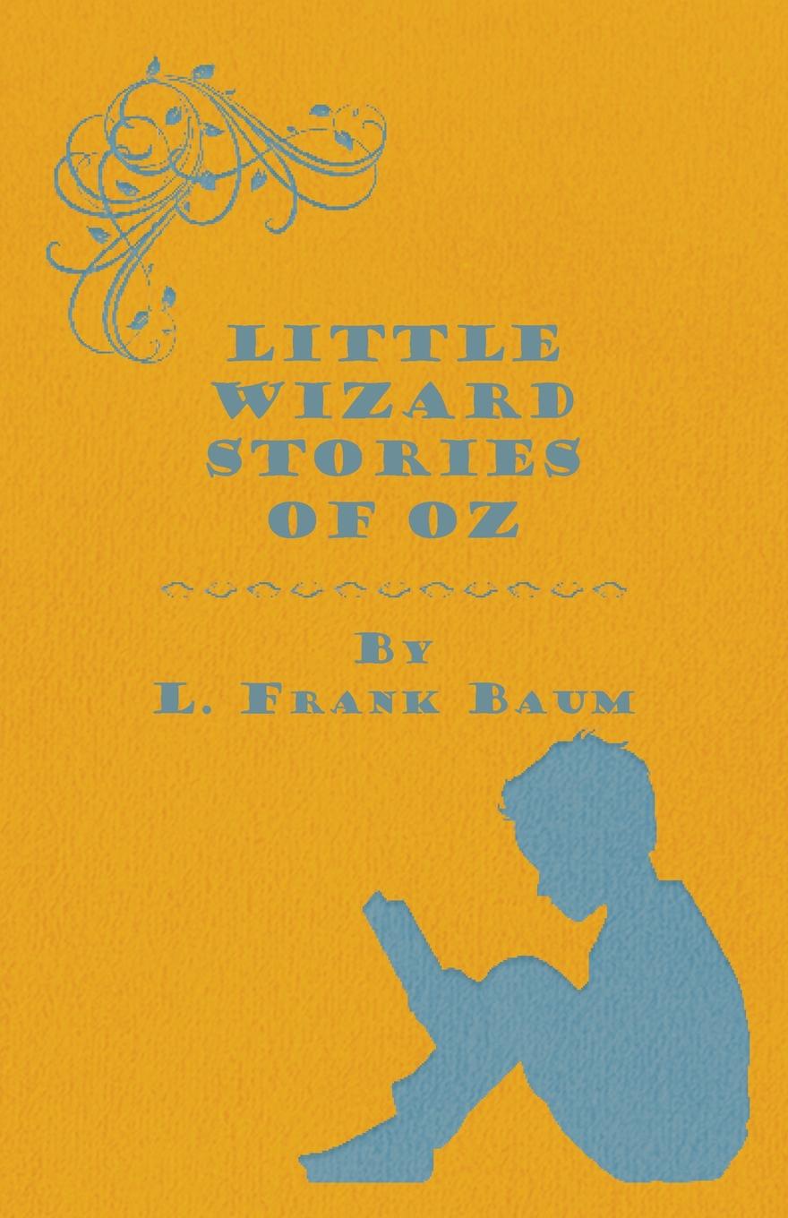 Little Wizard Stories of Oz