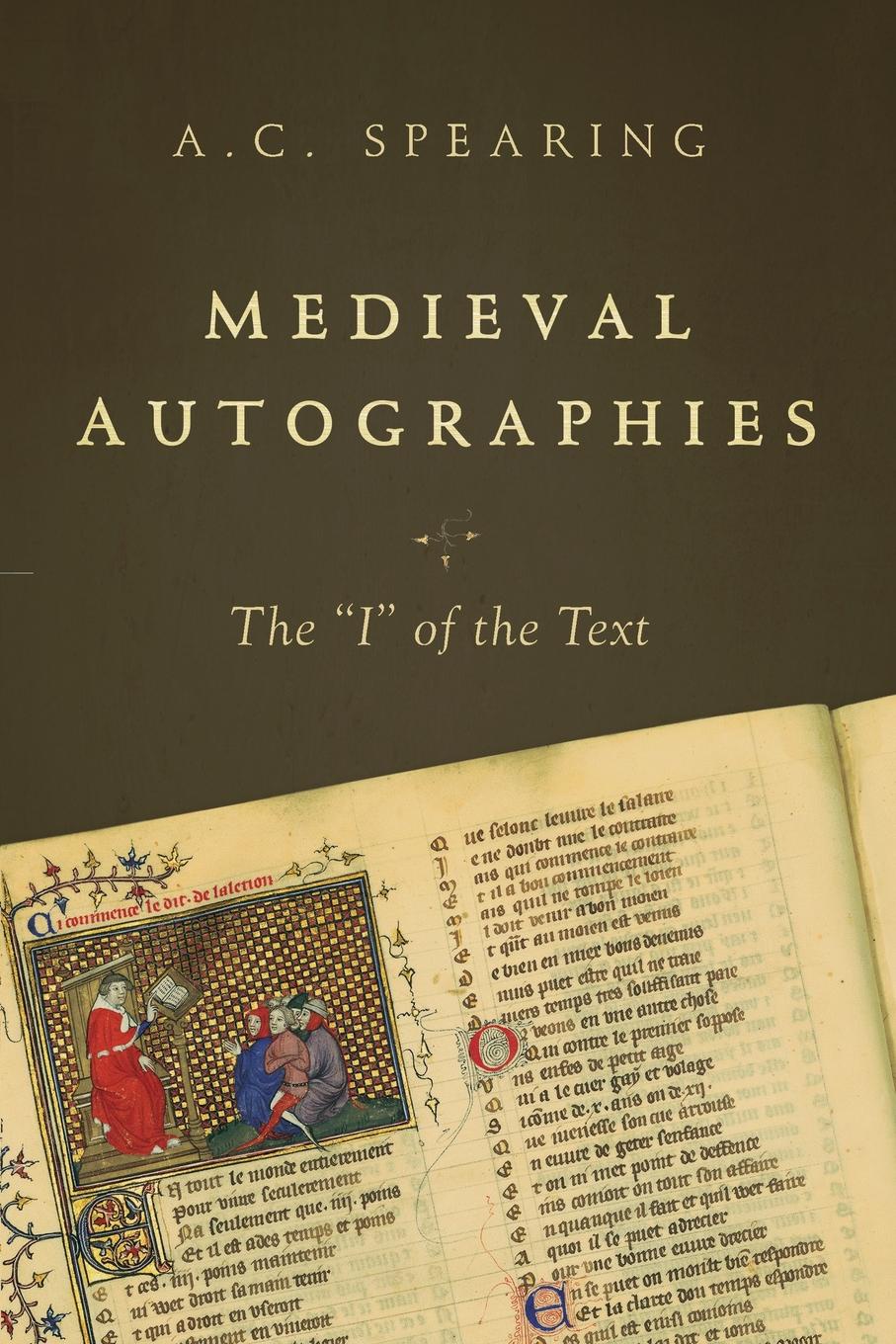 Medieval Autographies. The \