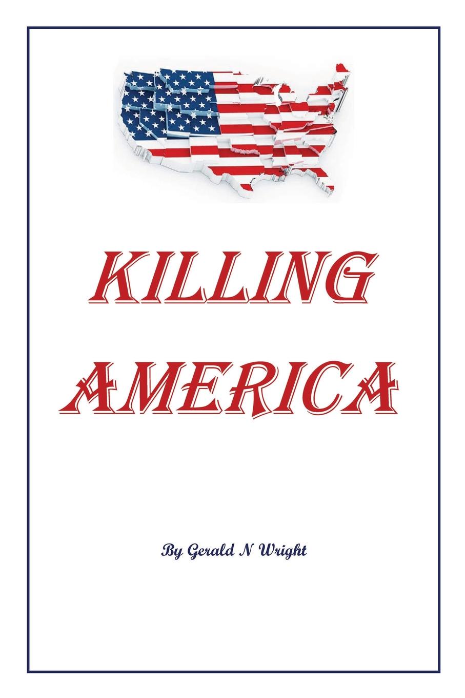 KILLING AMERICA