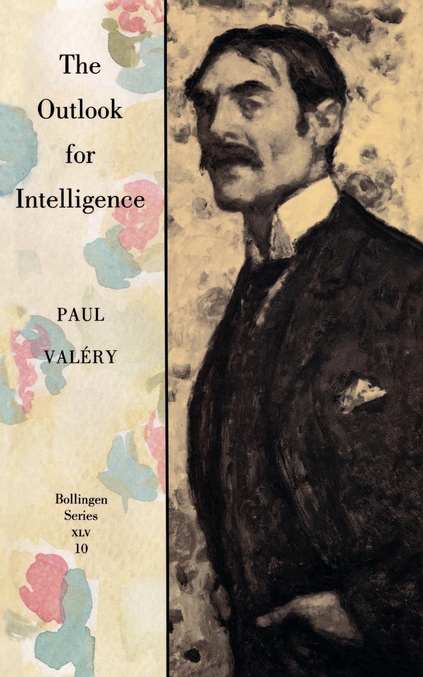 The Outlook for Intelligence. (With a preface by Francois Valery)