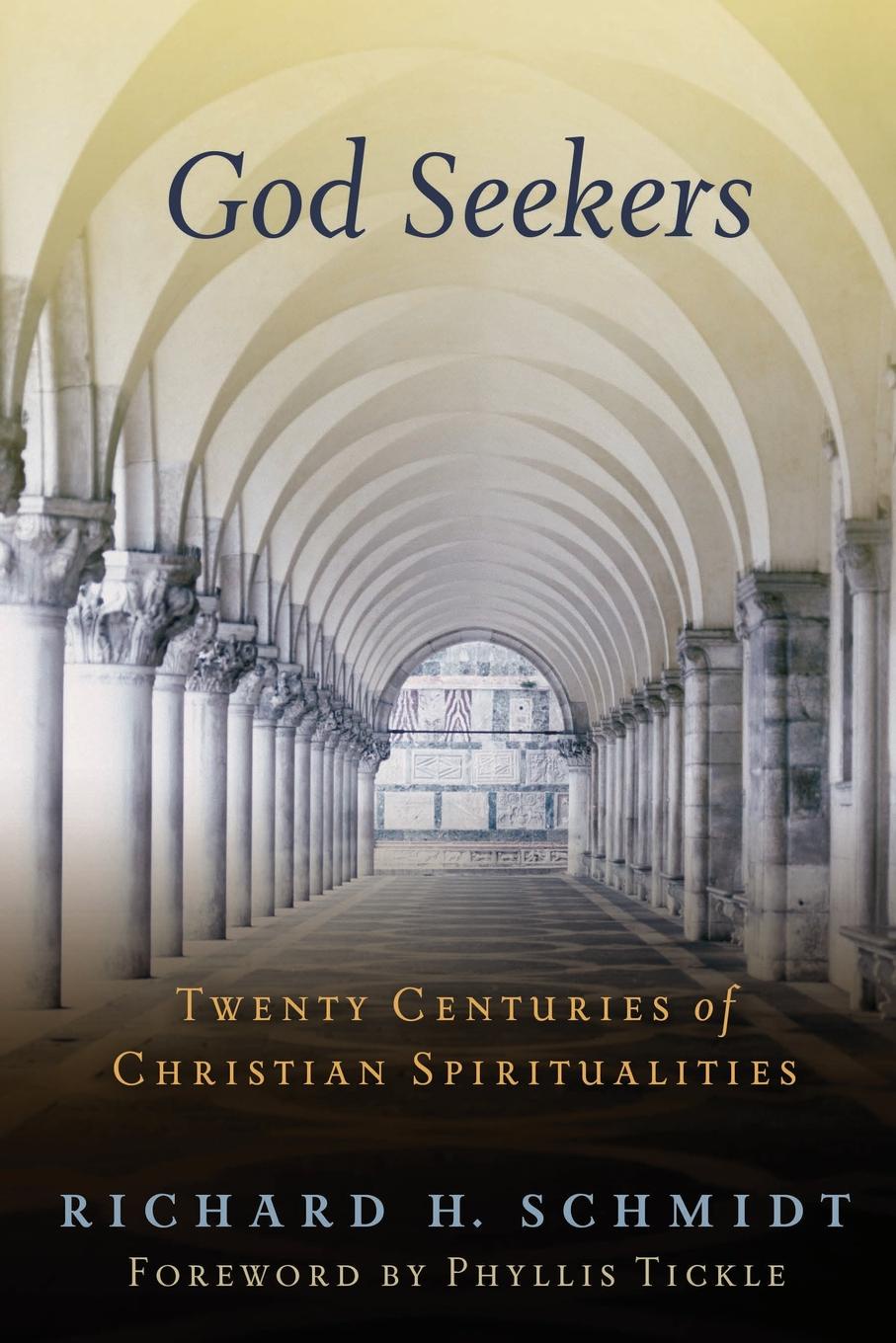 God Seekers. Twenty Centuries of Christian Spiritualities