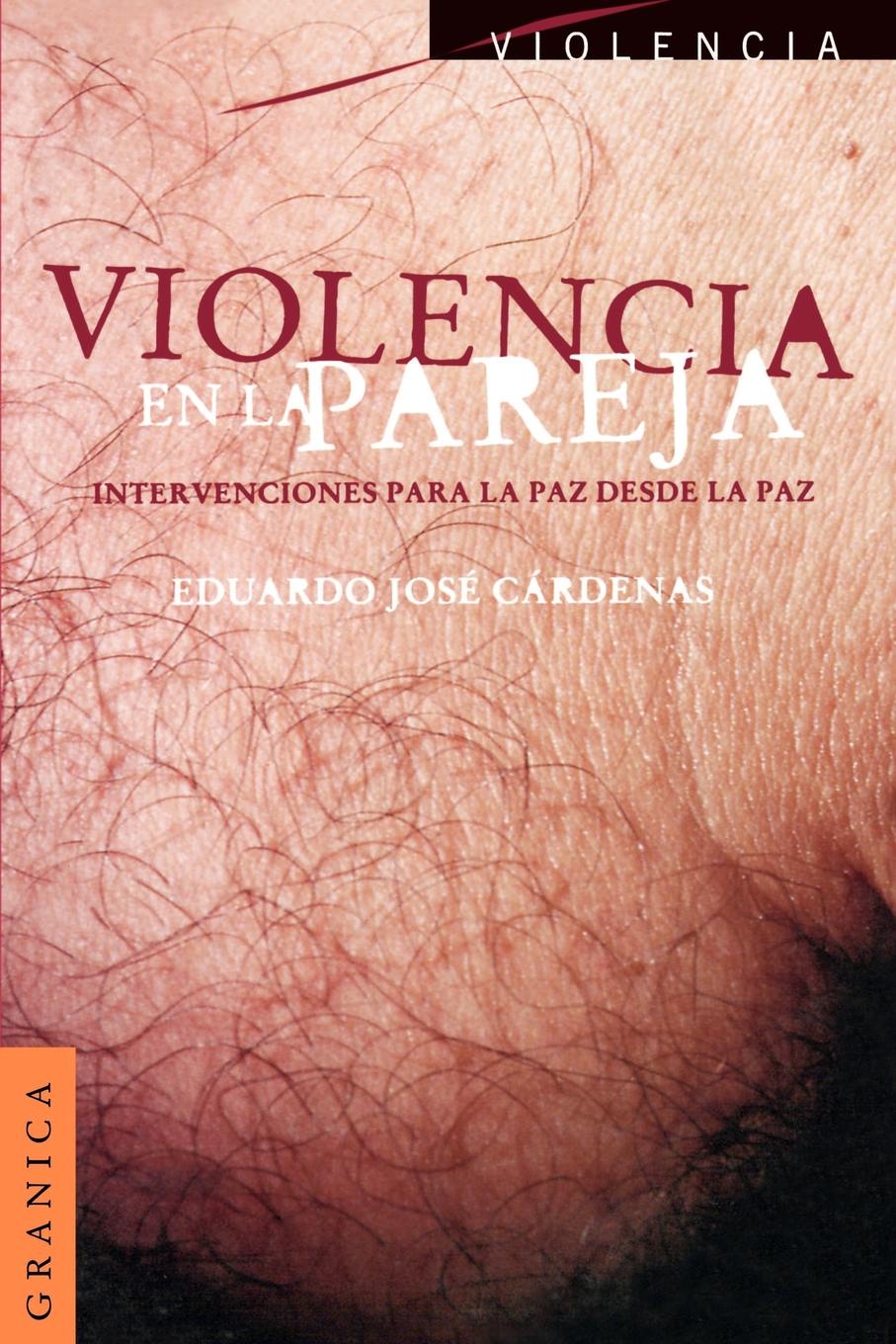 Violencia En La Pareja. Intercambios Para La Paz Desde La Paz